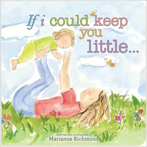 Book- If I Could Keep You Little